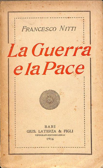 La guerra e la pace - Francesco Nitti - copertina