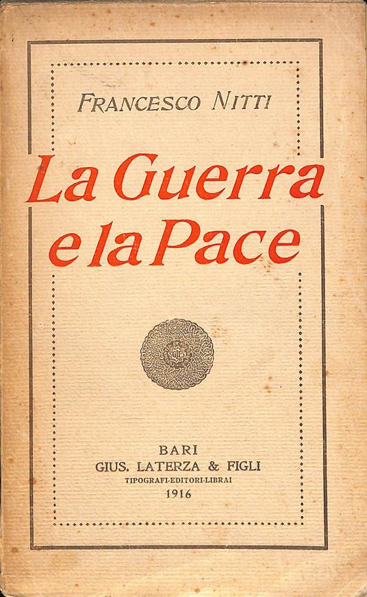 La guerra e la pace - Francesco Nitti - copertina