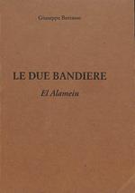 Le due bandiere : El Alamein