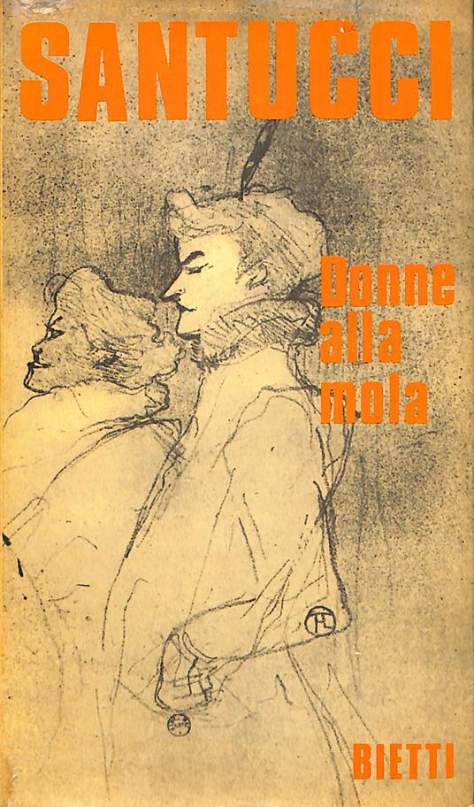 Donne alla mola - Luigi Santucci - copertina