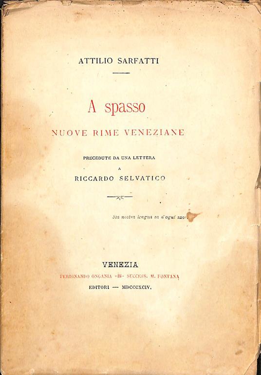 A spasso : nuove rime veneziane : precedute da una lettera a Riccardo Selvatico - Attilio Sarfatti - copertina