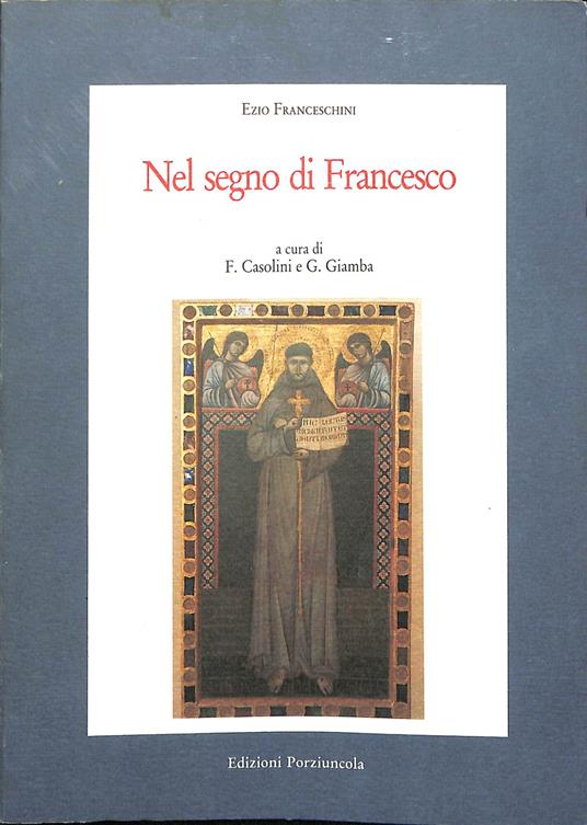 Nel segno di Francesco - Ezio Franceschini - copertina