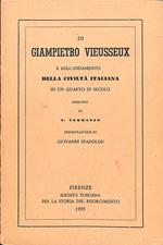 Di Giampietro Vieusseux e dell'andamento della civiltà italiana in un quarto di secolo : memorie