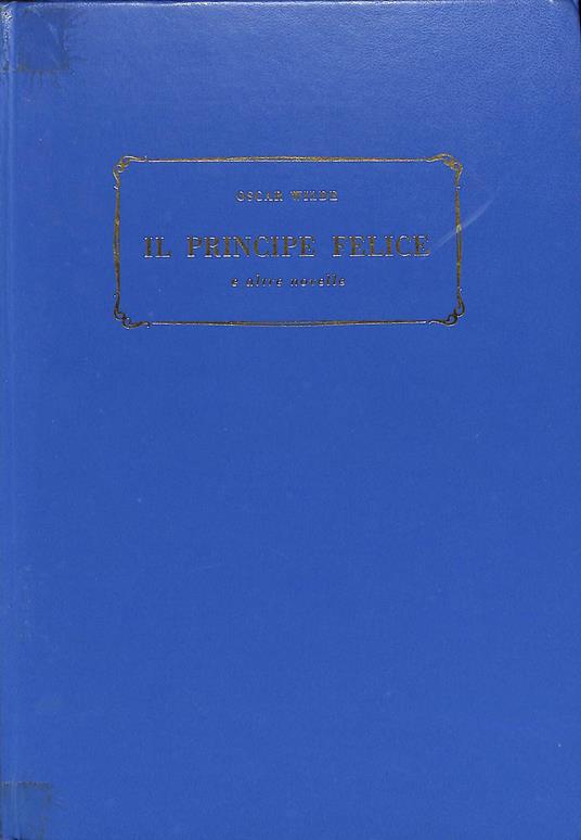 Il principe felice e altre novelle - Oscar Wilde - copertina