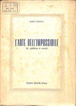 L' arte dell'impossibile : la politica è carità