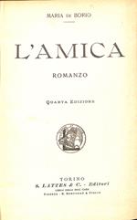 L' amica : romanzo