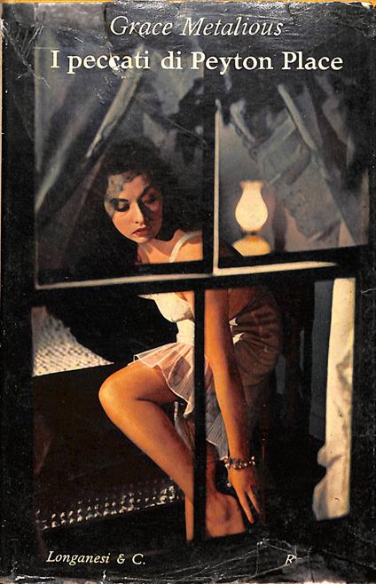 I peccati di Peyton Place : romanzo - Grace Metalious - copertina