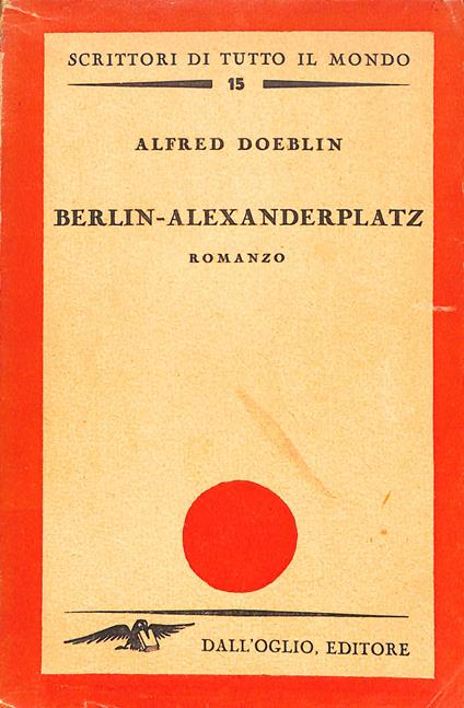 Berlin-Alexanderplatz : (storia di Franz Biberkopf) : romanzo - Alfred Doeblin - copertina
