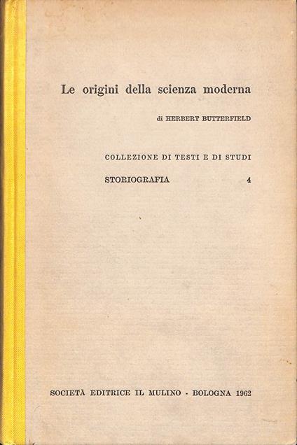 Le origini della scienza moderna - Herbert Butterfield - copertina