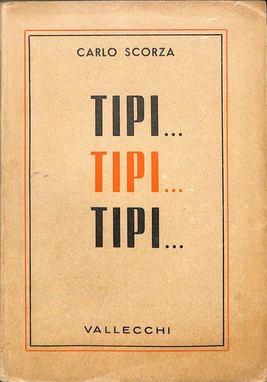 Tipi... tipi... tipi.. - Carlo Scorza - copertina