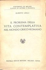 Il problema della vita contemplativa nel mondo greco-romano