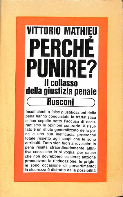 Perchè punire? : il collasso della giustizia penale - Vittorio Mathieu - copertina