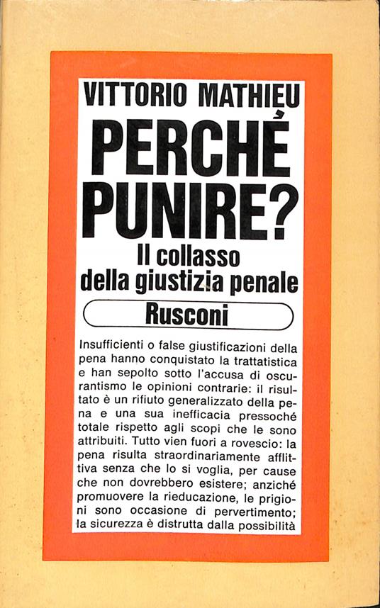 Perchè punire? : il collasso della giustizia penale - Vittorio Mathieu - copertina