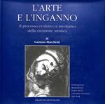 L' arte e l'inganno : il processo evolutivo e involutivo della creazione artistica