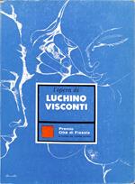 L' opera di Luchino Visconti : atti del Convegno di studi, Fiesole 27-29 giugno 1966