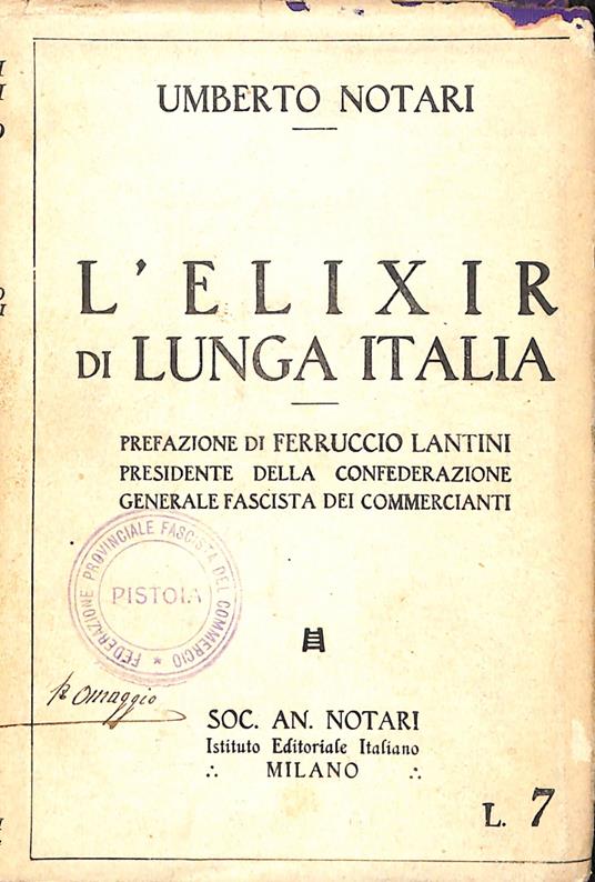 L' elixir di lunga Italia : saggio di economia pubblica - Umberto Notari - copertina
