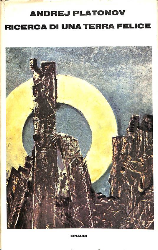 Ricerca di una terra felice - Andrej Platonov - copertina