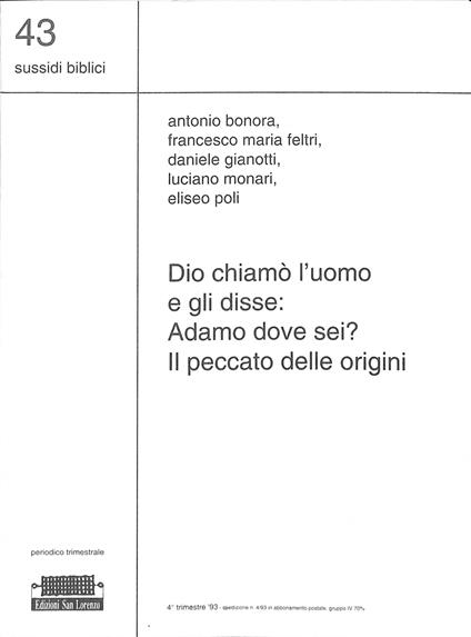 Dio chiamò l'uomo e gli disse: Adamo dove sei? Il peccato delle origini - Antonio Bonora - copertina