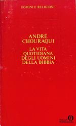 La vita quotidiana degli uomini della Bibbia