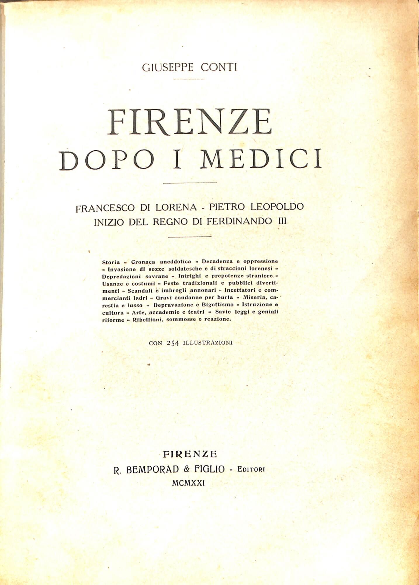 Firenze dopo i Medici : Francesco di Lorena, Pietro Leopoldo, Inizio del Regno di Ferdinando III