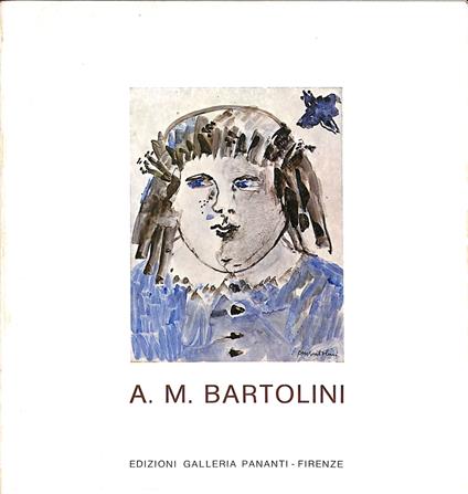 Anna Maria Bartolini : dal 18 febbraio 1978 - copertina