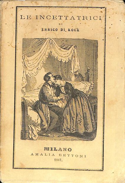 Le incettatrici : romanzo - copertina