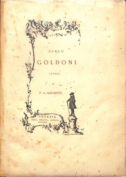 Carlo Goldoni : studio - Pompeo Molmenti - copertina