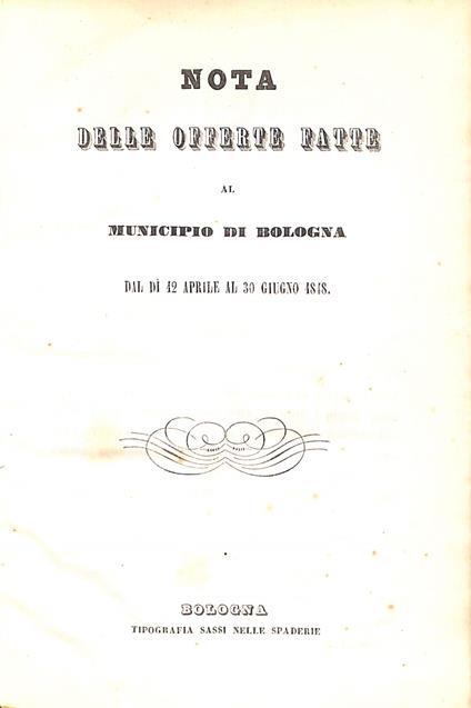 Nota delle offerte fatte al municipio di Bologna dal di 12 aprile al 30 giugno 1848 - copertina