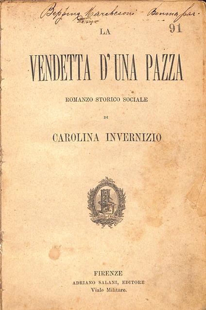 La vendetta d'una pazza: romanzo storico sociale - Carolina Invernizio - copertina