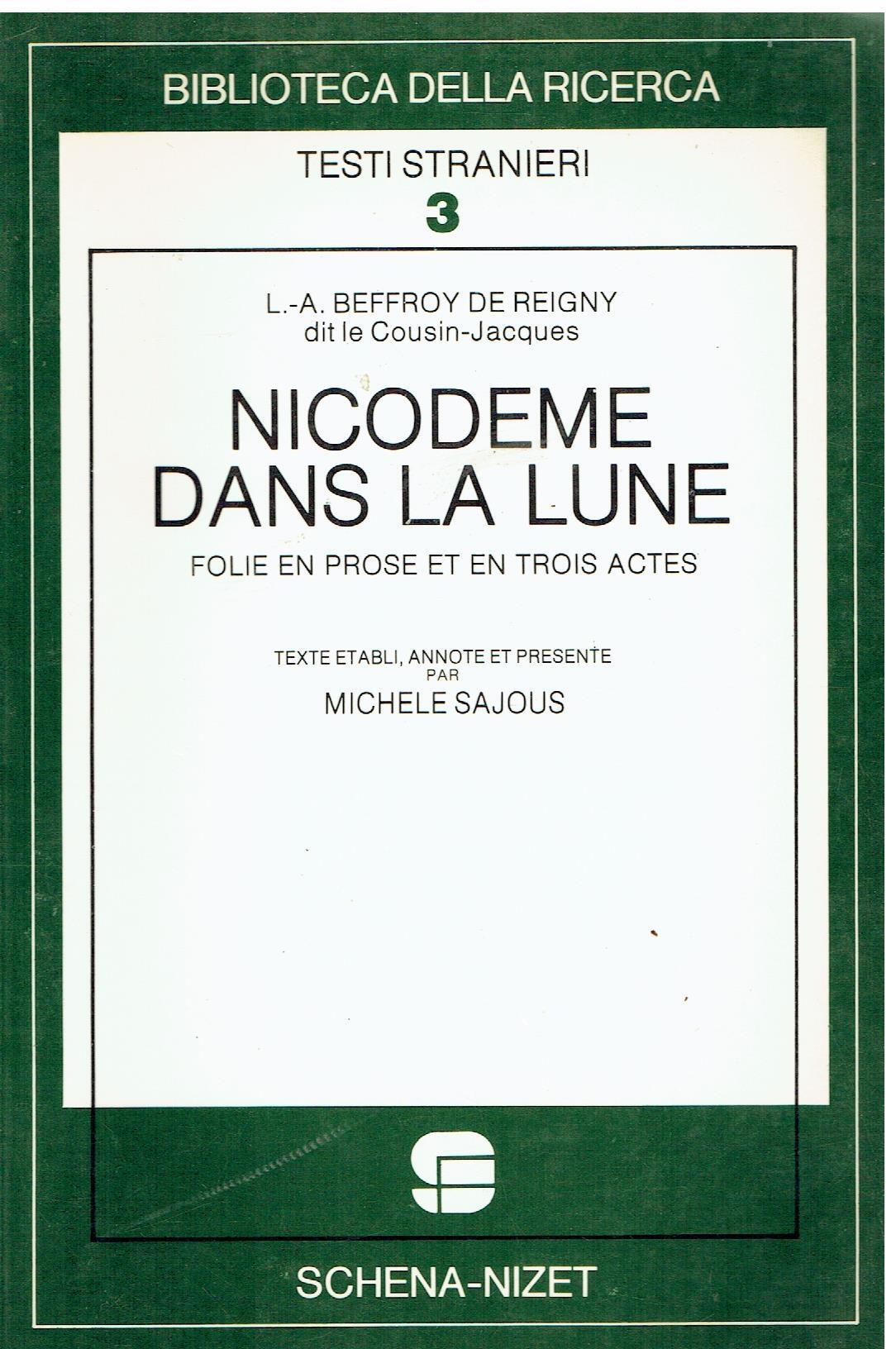 Beffroy De Reigny L.-A. - NICODEME DANS LA LUNE OU LA REVOLUTION PACIFIQUE