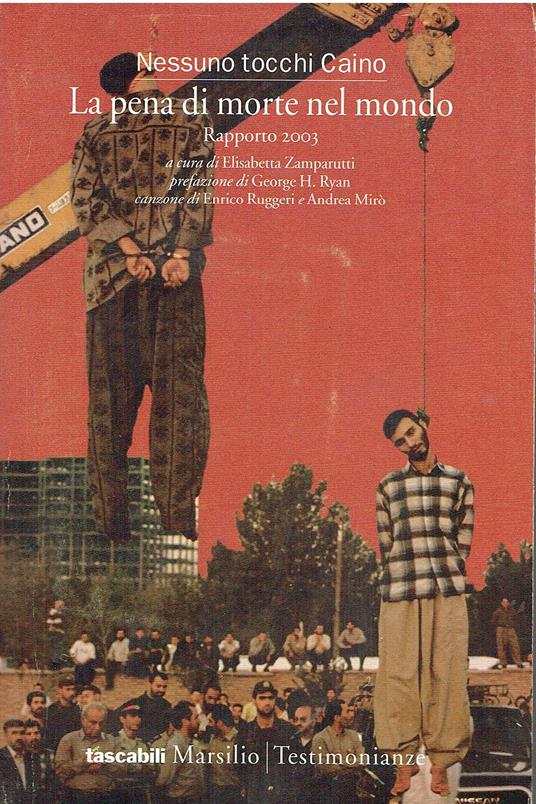La pena di morte nel mondo. Rapporto 2017 - Nessuno tocchi Caino - copertina