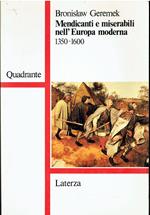 Mendicanti e miserabili nell'Europa moderna (1350-1600)