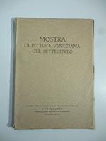 MOSTRA DI PITTURA VENEZIANA DEL SETTECENTO. Roma, 1941