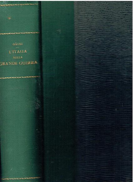 Dauli G. (Nalato G.U.) - L'ITALIA NELLA GRANDE GUERRA - copertina