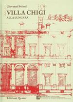 VILLA CHIGI ALLA LUNGARA
