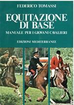 Equitazione di base Manuale per il giovani cavalieri