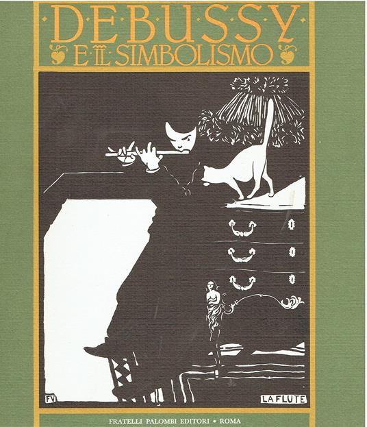 Debussy e il simbolismo : Roma, Villa Medici, aprile-giugno 1984 - copertina