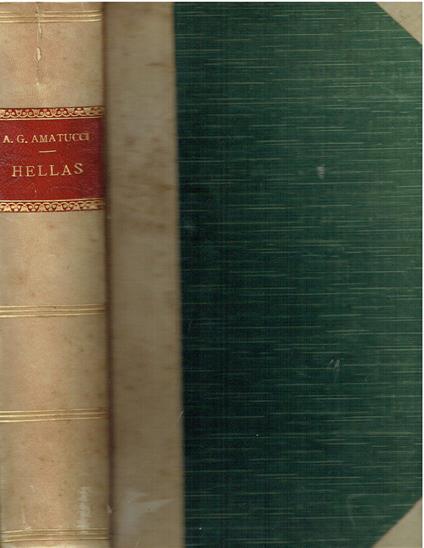 Hellas. Disegno storico della civiltà greca - Vol. I. Dai tempi più antichi al secolo v a. cr. - copertina