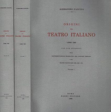 Origine del teatro italiano - Libri tre - Alessandro D'Ancona - copertina