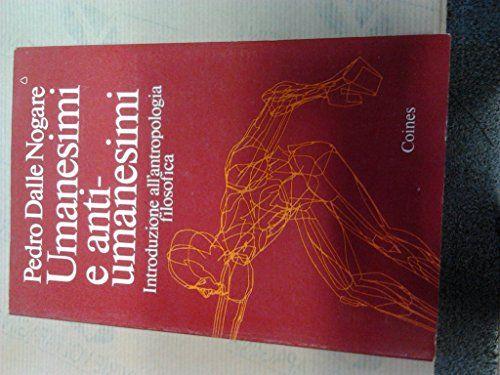 Umanesimi E Anti-Umanesimi - copertina