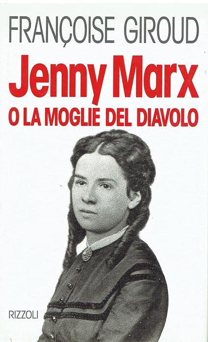 Jenny Marx o la moglie del diavolo - Françoise Giroud - copertina