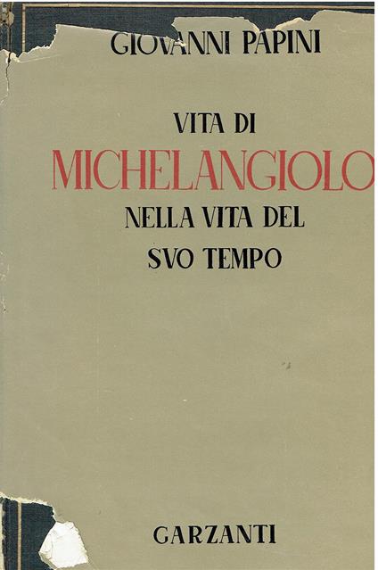 Vita di Michelangelo nella vita del suo tempo - copertina