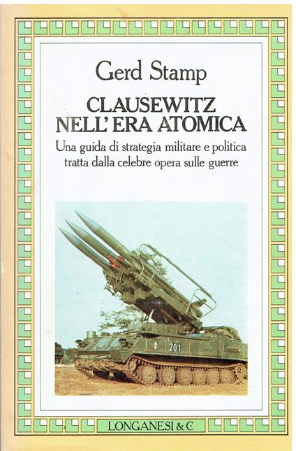 Clausewitz Nell'Era Atomica - Gerd Stamp - copertina