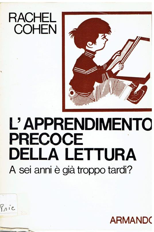 rachel cohen L'APPRENDIMENTO PRECOCE DELLA LETTURA armando 1979 - copertina