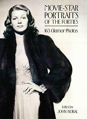 Movie-Star Portraits of the Forties: 163 Glamour Photos - copertina