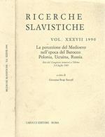 Ricerche Slavistiche Vol. XXXVII. La percezione del medioevo nell' epoca del barocco: polonia, ucraina, russia.