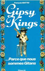 Gipsy kings Parce que nous sommes Gitans