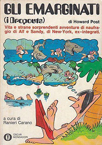 F- OSCAR MONDADORI N.338 GLI EMARGINATI DROPOUTS - POST-- 1a ED. 1971- B- MRX129 - copertina