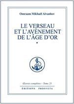 Le Verseau et l'Avénement de l'à¢ge d'or - volume 1: Tome 25, Le Verseau et l'avénement de la fraternité