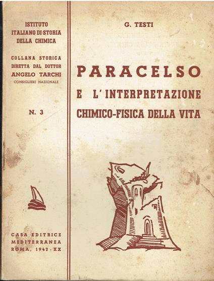 Paracelso e l'interpretazione chimico-fisica della vita - copertina